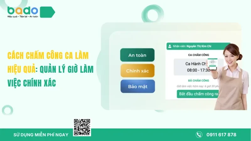Cách chấm công ca làm hiệu quả, chính xác cho cửa hàng